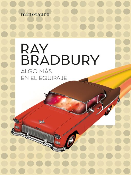 Title details for Algo más en el equipaje by Ray Bradbury - Available